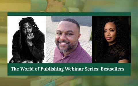 The World of Publishing: Bestsellers with headshots of the three panelists