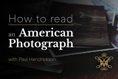 How to read an American Photograph with Paul Hendrickson