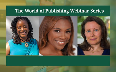 The World of Publishing Webinar Series - Business of Being an Author