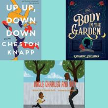 Three books written by William and Mary alumni: Up up, down down; The Body in the Garden; and Uncle Charles and Me!