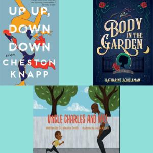 Three books written by William and Mary alumni: Up up, down down; The Body in the Garden; and Uncle Charles and Me!