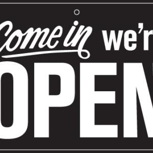 Sign reading, Come in we're open