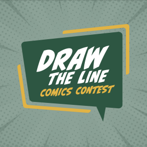 Draw the Line Comics Contest.
