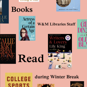 Books W&M Libraries Staff Read during Winter Break