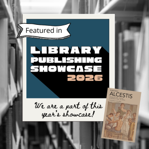 Michael Halleran's book "Alcestis" featured in Library Publishing Showcase Week